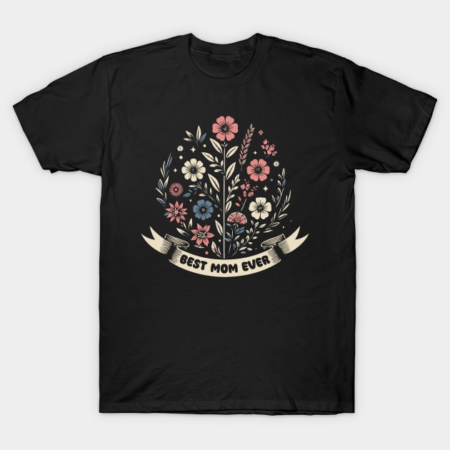 Best Mom Ever Floral Style T-Shirt by Trendsdk